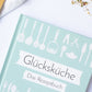 Rezeptbuch zum Selberschreiben A5 Hardcover Glücksküche mit stabilem Hardcover, 108 Seiten 120g Recyclingpapier, viel Platz für kreative Rezepte und Ideen.