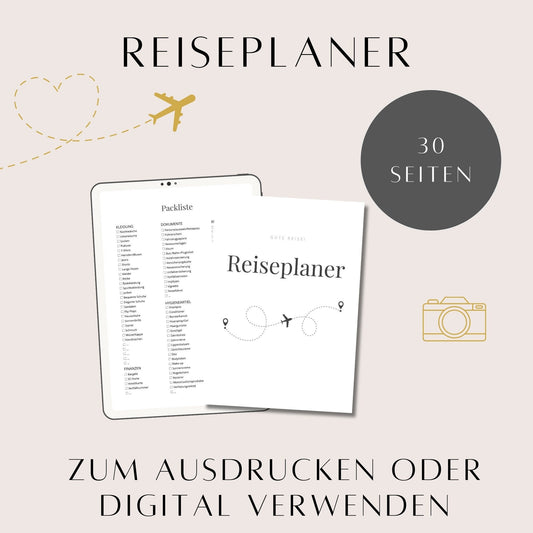 Reiseplaner zum Ausdrucken und digital verwenden A4 & A5 mit Checklisten und Vorlagen, Tablet und Papier mit Notizen.